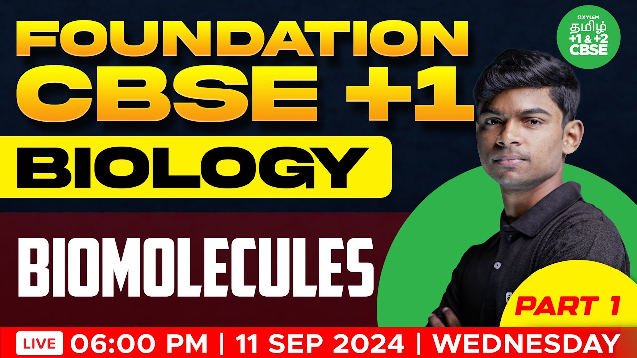 FOUNDATION: Biomolecules Part - 1 (Zoology) | Tony sir  |Xylem CBSE12 Tamil