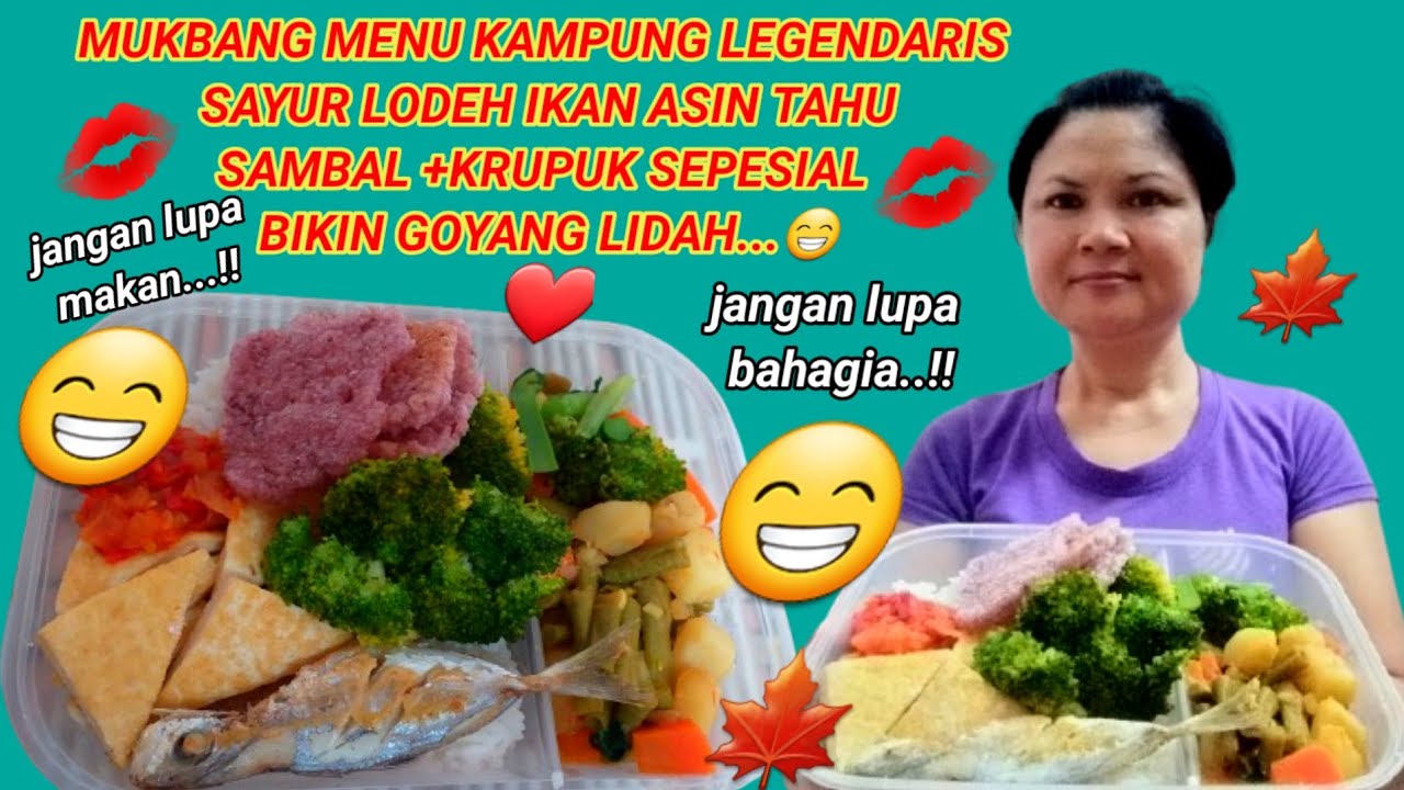 MUKBANG ASMR MENU KAMPUNG SAYUR LODEH IKAN ASIN TAHU SAMBAL BIKIN GOYANG LIDAH...😁@evansantychanel