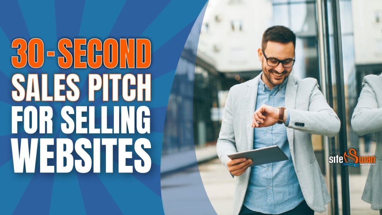 30-Second Sales Pitch for Selling Websites