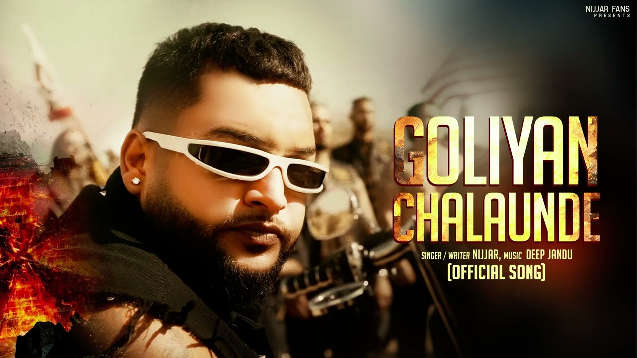Goliyan chalaunde | Nijjar | Punjabi Song 2026, Latest Punjabi Song