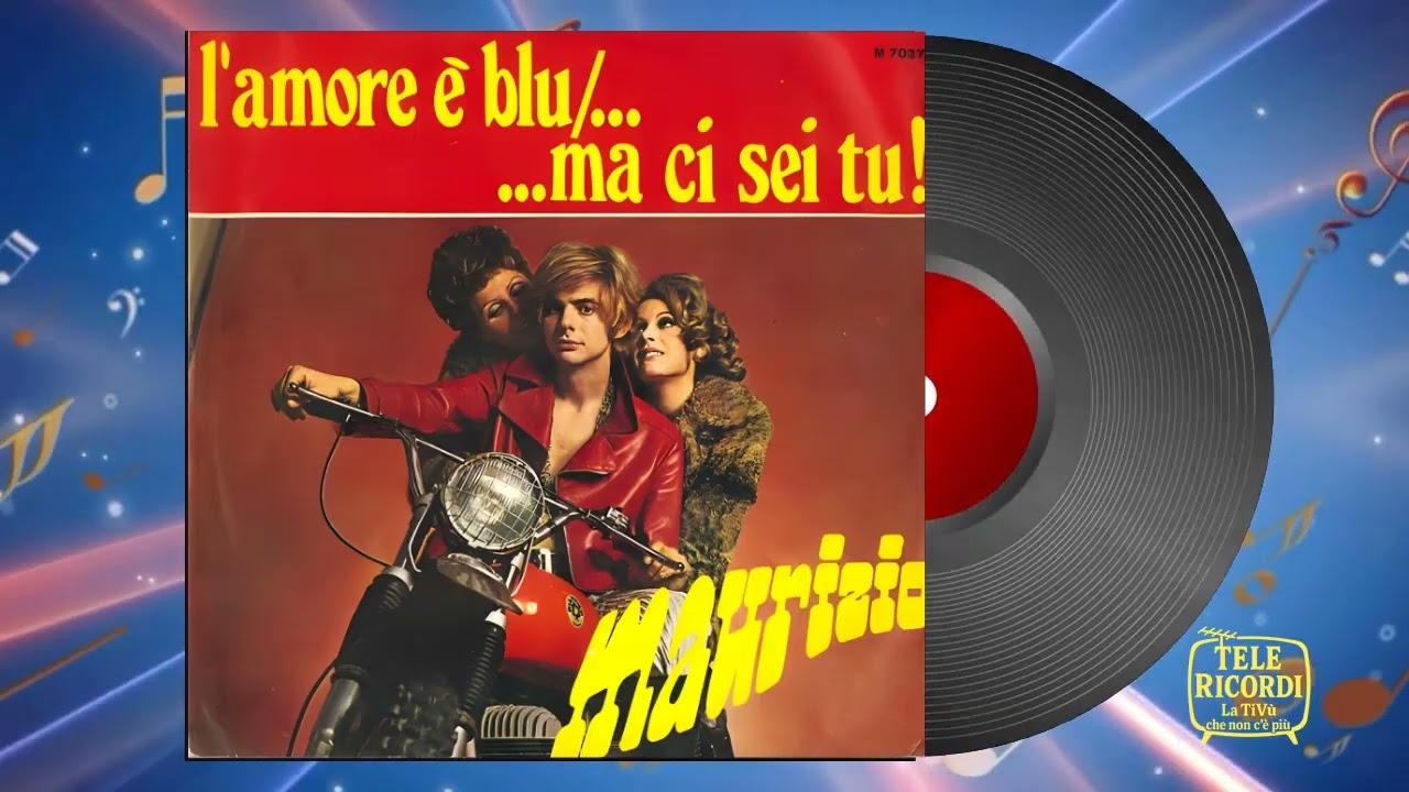 Maurizio - L'amore è Blu ... ma ci sei tu Original Audio 1ª Volta In ((Stereo)) AI