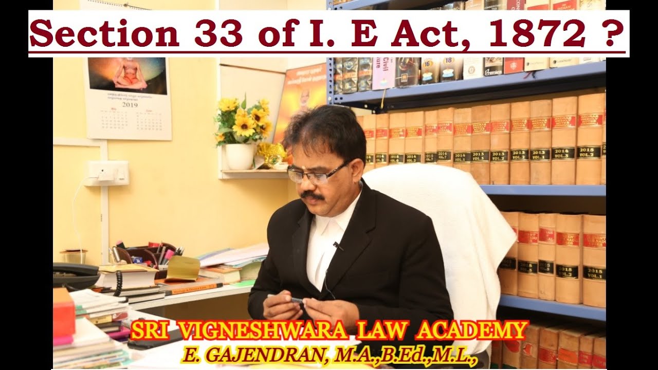 What is Section 33 of Indian Evidence Act, 1872 ? | IN TAMIL