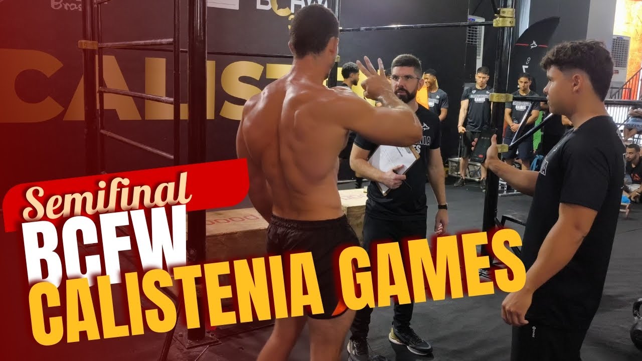 Semifinal Strength Médio – Brasília Capital Fitness Week | Prova Completa (Calistenia Games)