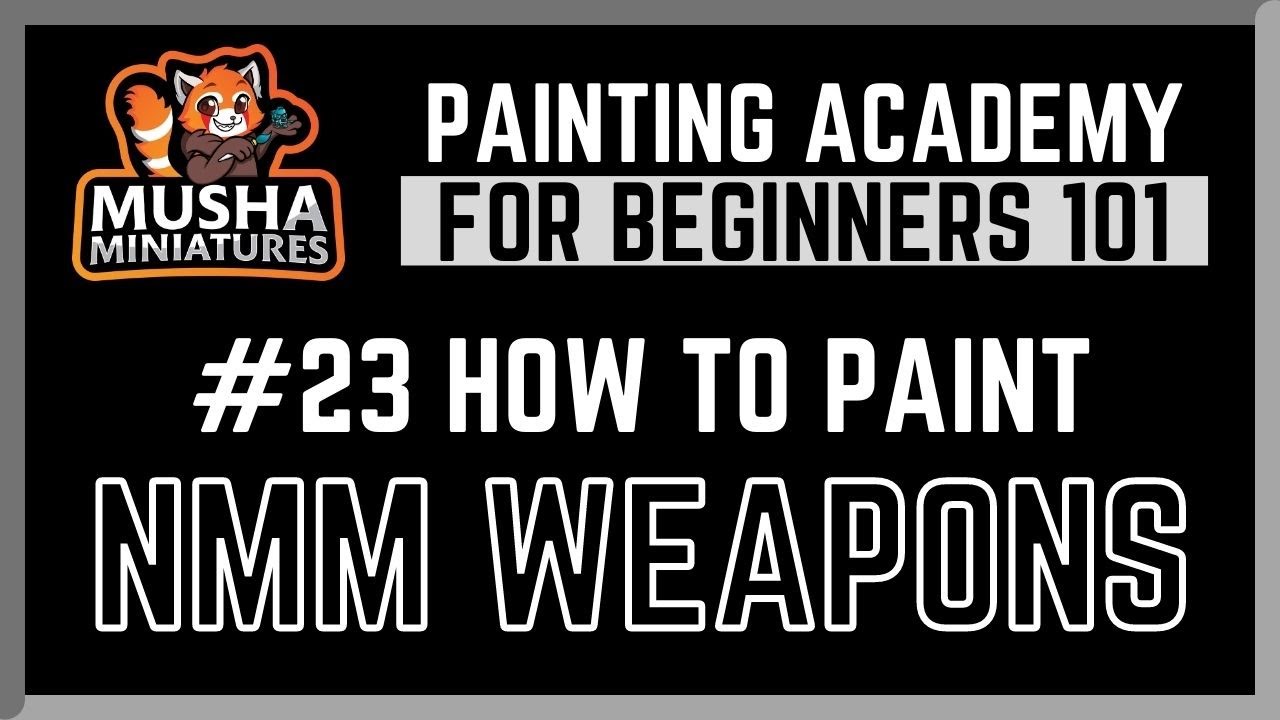 Paint NMM Weapons: Beginner's Guide to Non-Metallic Metals | Musha's Painting Academy #23