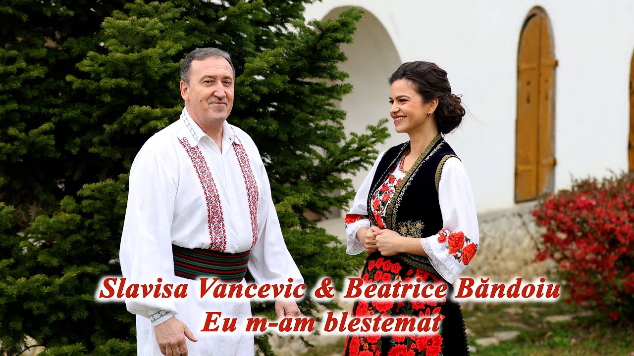 Slavisa Vancevic & @MariaBeatriceBandoiu  - Eu m-am blestemat (4K Official)