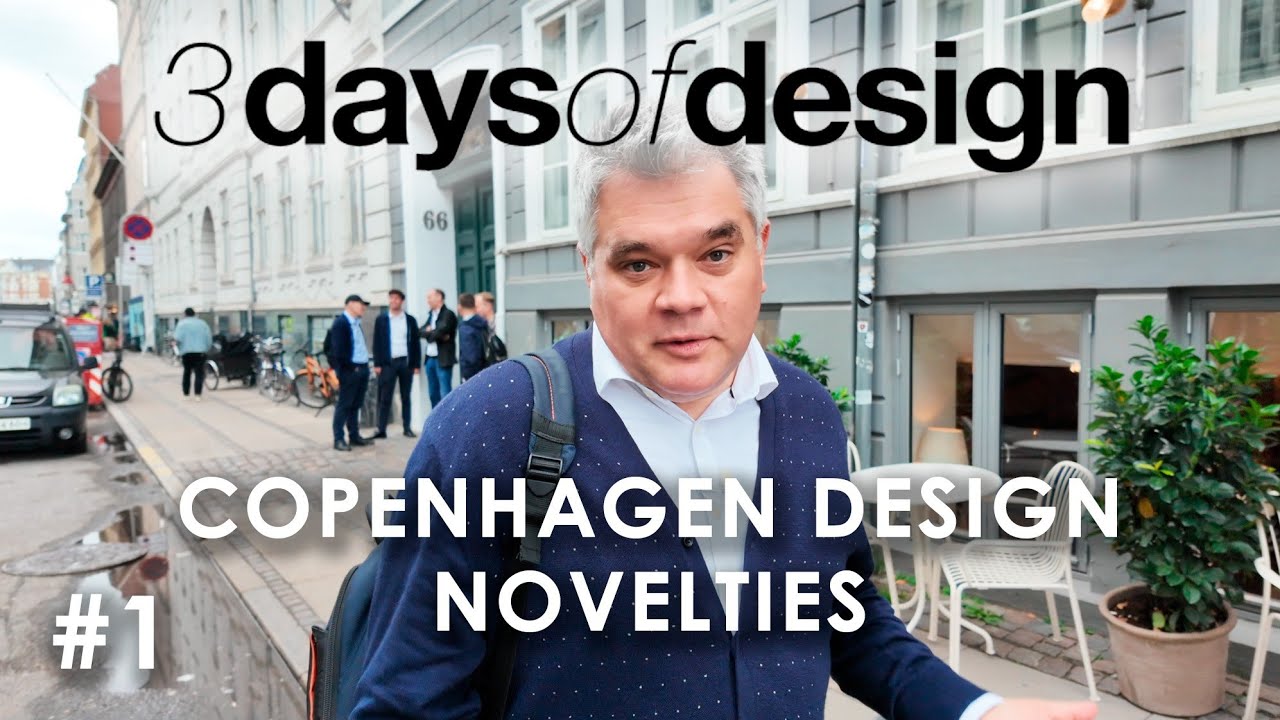 3daysofdesign Festival in Copenhagen. New products and trends