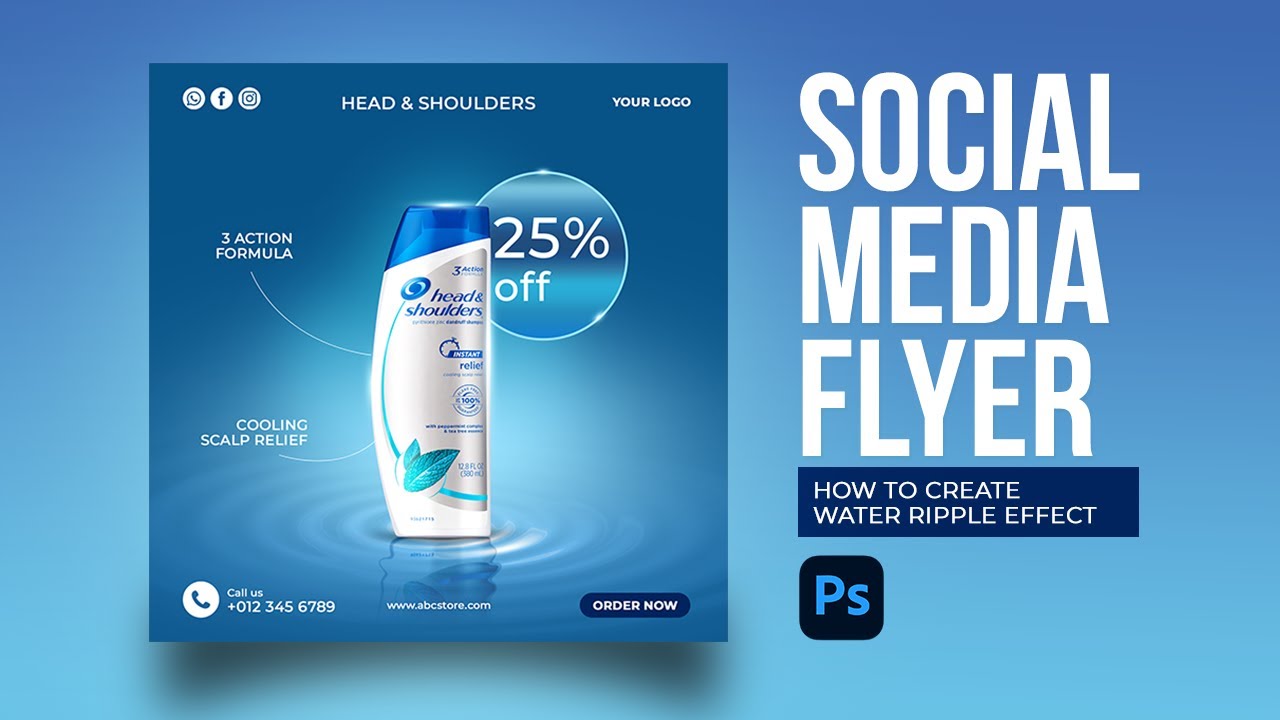 Social Media Flyer Design For Shampoo Bottle Promo in Photoshop | Water Ripple Effect Tutorial