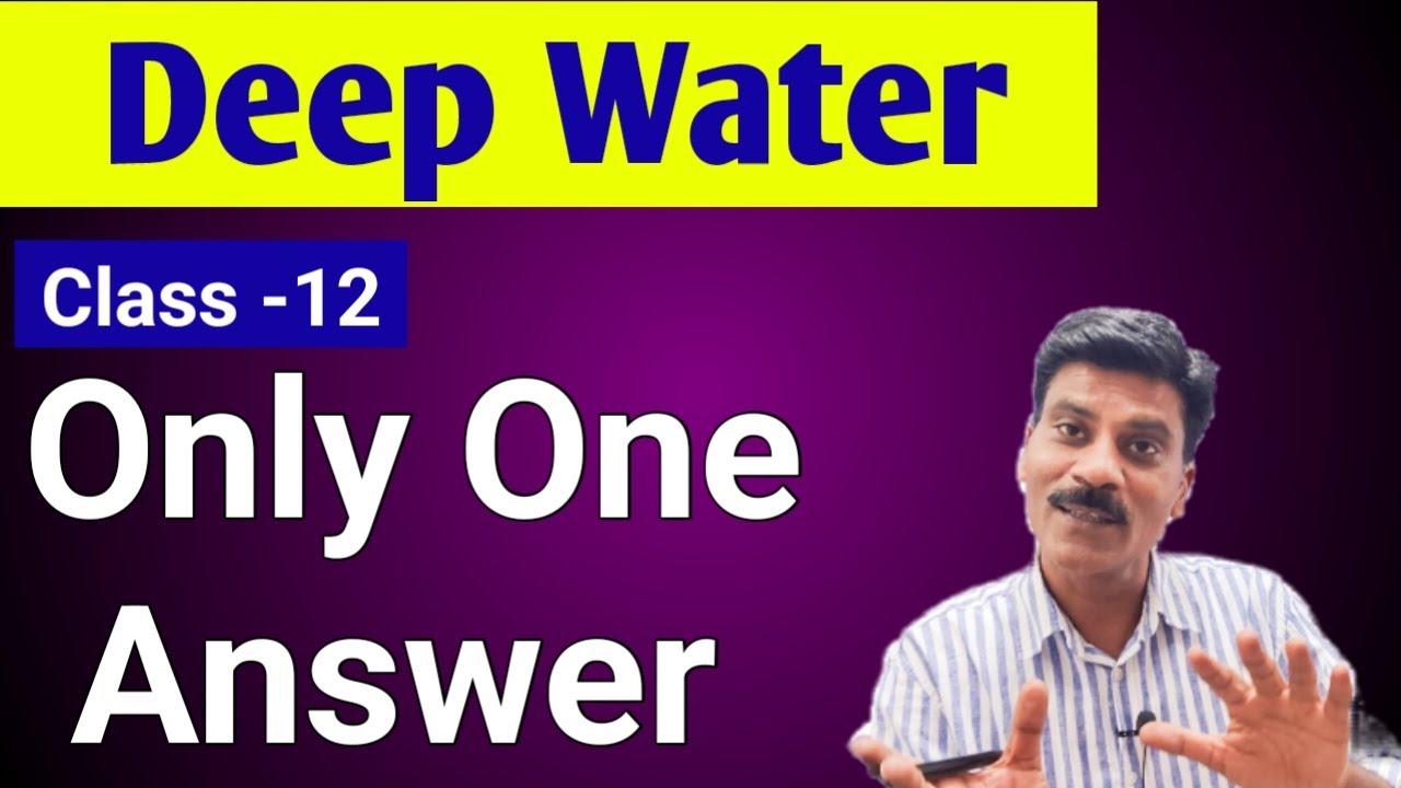 Deep Water Class 12 | Flamingo Deep water most questions | Deep water summary in hindi