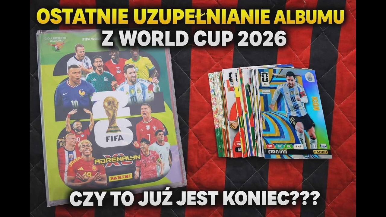 PANINI FIFA WORLD CUP 2026 - LAST ALBUM UPGRADE - IS THIS THE END ALREADY???