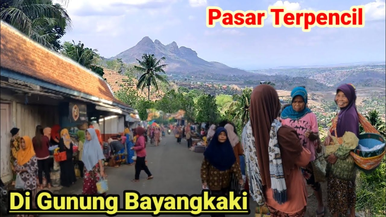 Pasar Terpencil di Gunung Bayangkaki Gunung Terindah Ponorogo