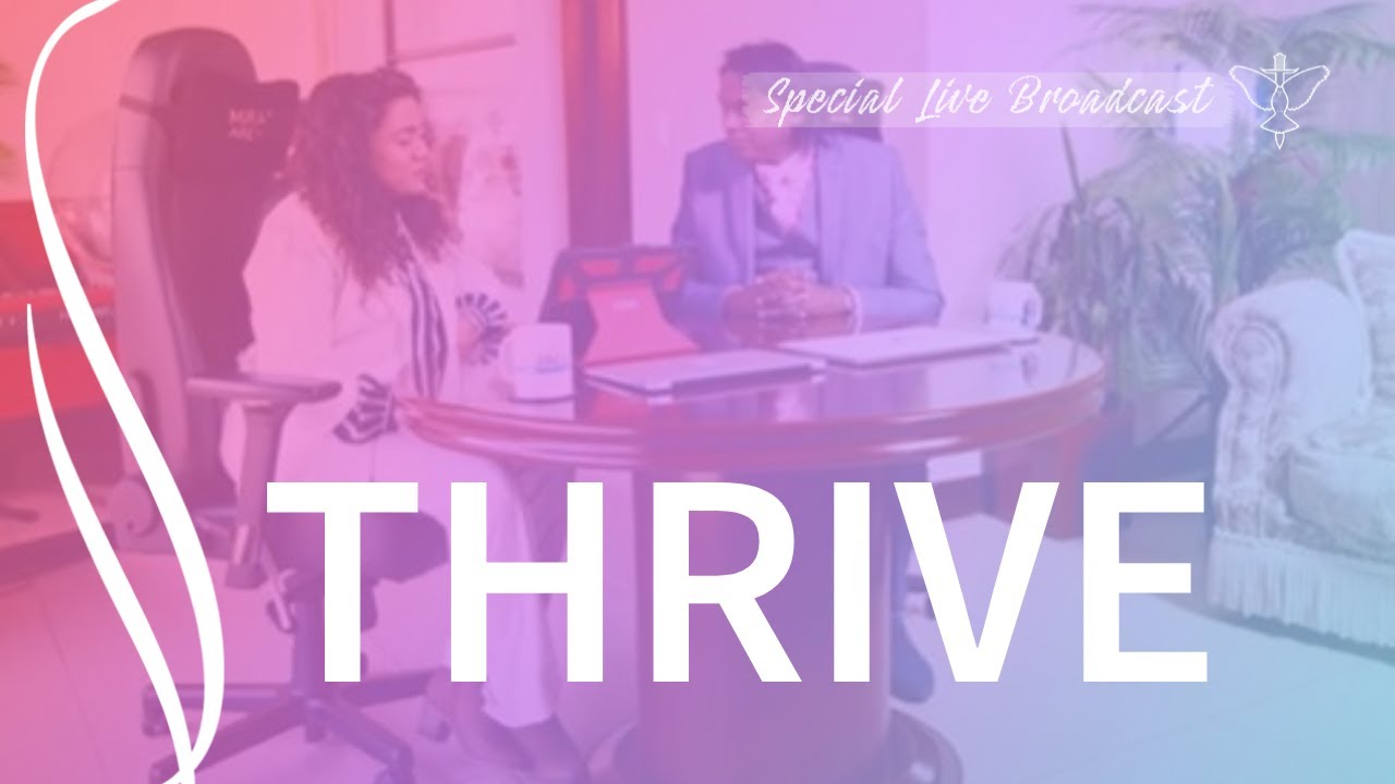 Thrive | 08 August 2021 | Special Live Broadcast