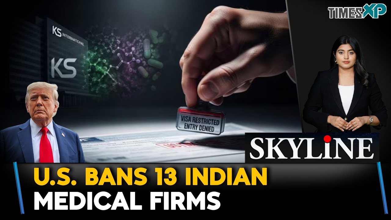 U.S. Bans 13 Indian Medical Firms Amid Illegal Substances| Indians In U.S.