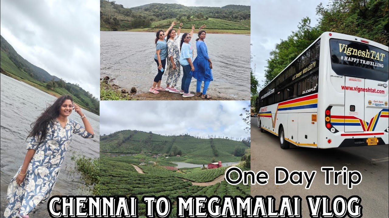 Chennai to Megamalai|One day Trip|AC Sleeper Bus|Megamalai Travel Vlog|Trip with friends|#travelvlog