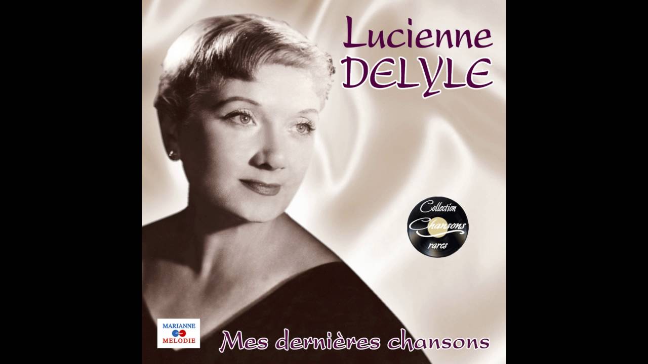 Lucienne Delyle - Je suis seule ce soir