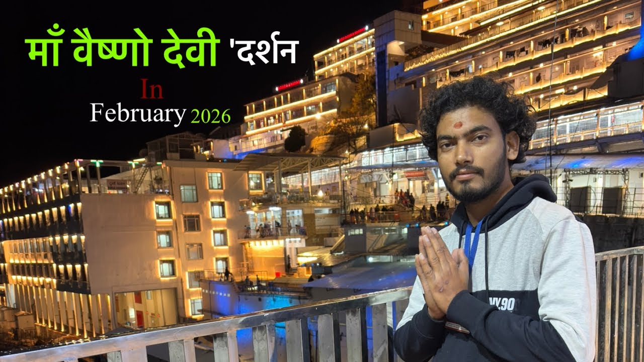 February me Vaishnodevi fhir se Agye | Katra | Jammu & Kashmir ❤️🙏