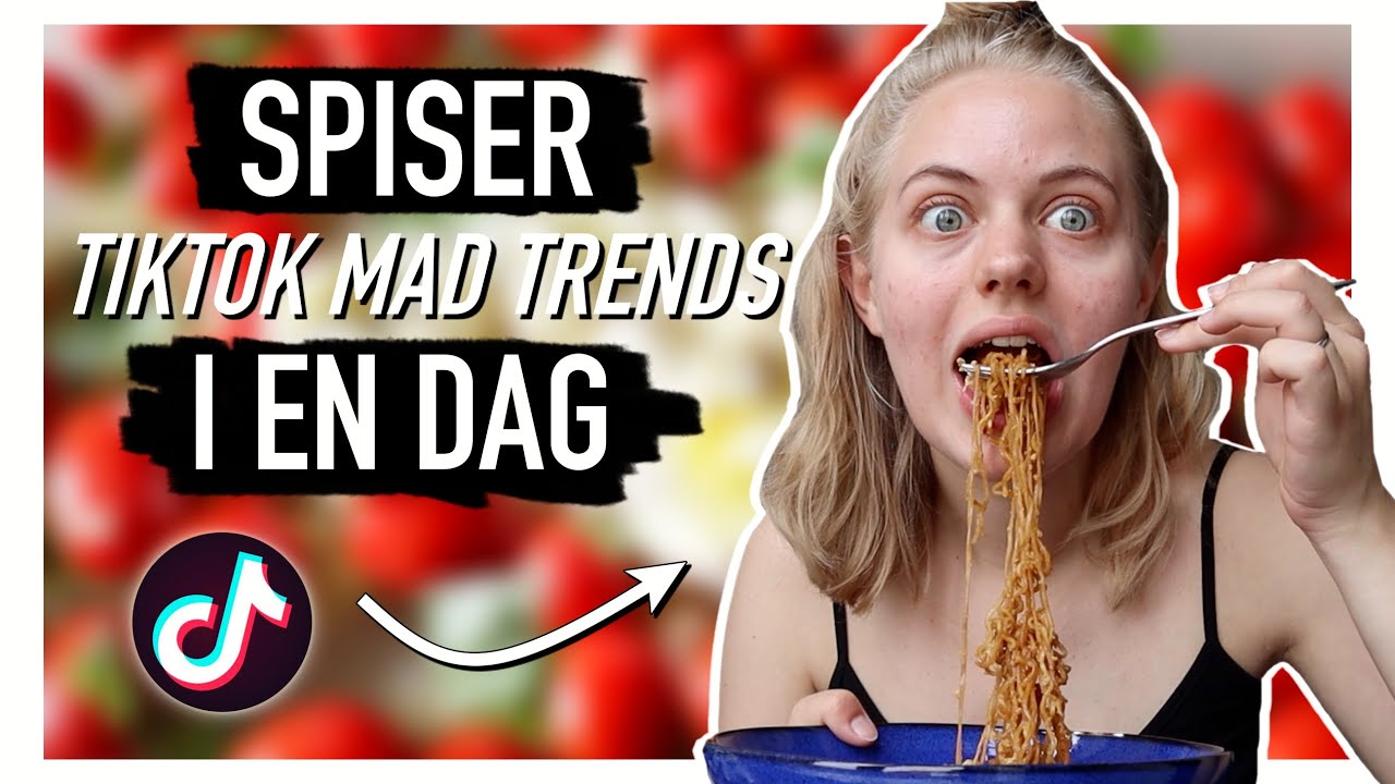 SPISER TIKTOK TREND MAD I EN DAG