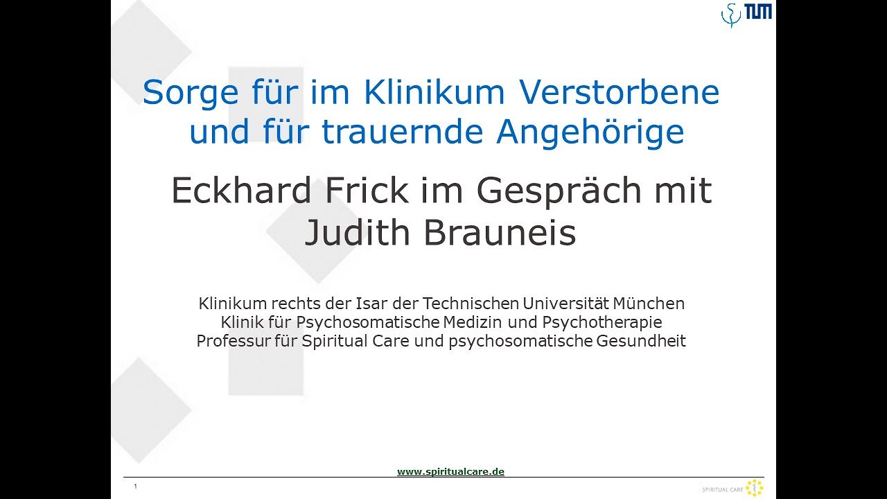 Sorge f&uuml;r im Klinikum Verstorbene und f&uuml;r trauernde Angeh&ouml;rige