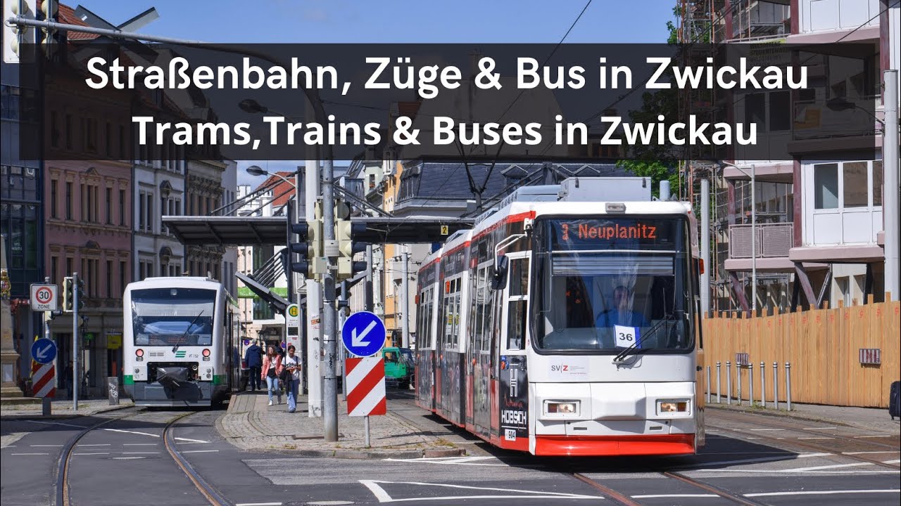 🇩🇪 Straßenbahn, Züge & Bus in Zwickau | Trams,Trains & Buses in Zwickau