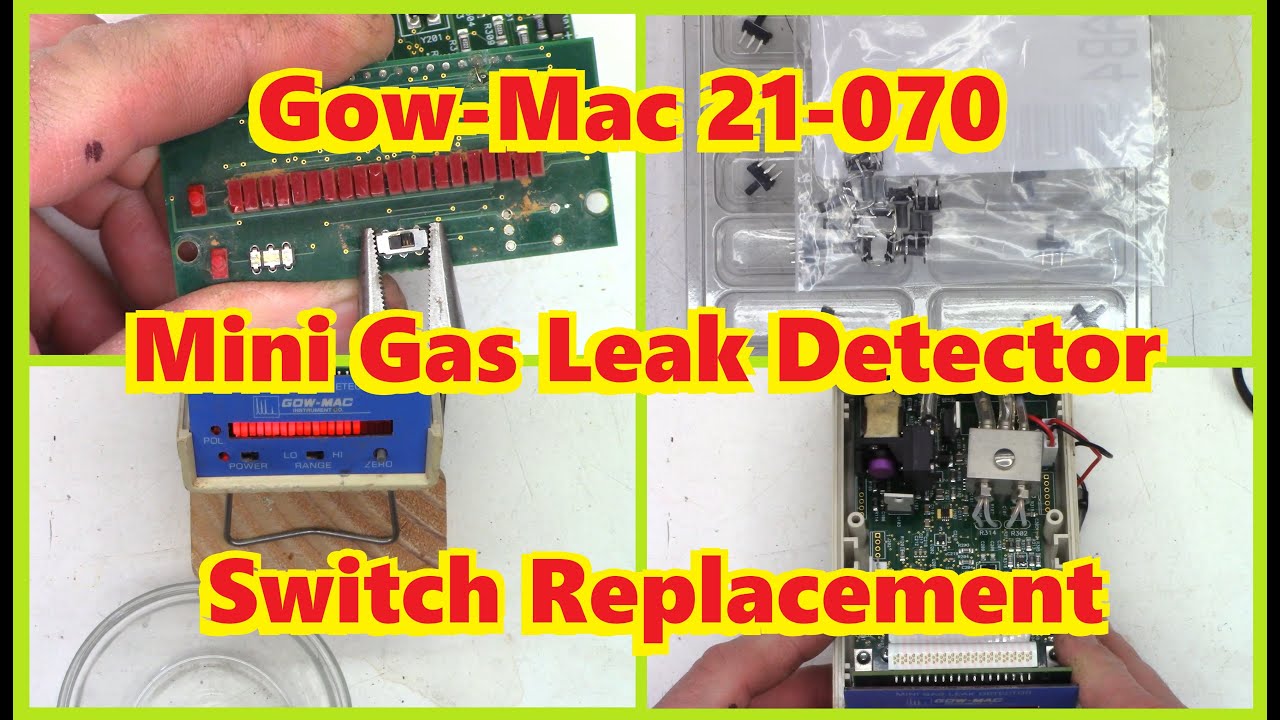 Gow-Mac 21-070 Mini Gas Leak Detector is back for a damaged switch. I found some exact replacements