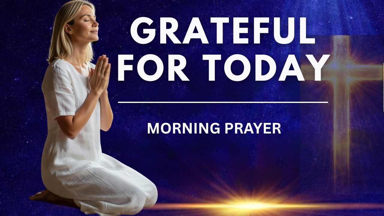 Start Your Day With God's New Blessings. New Mercies, and Everything New Morning prayer