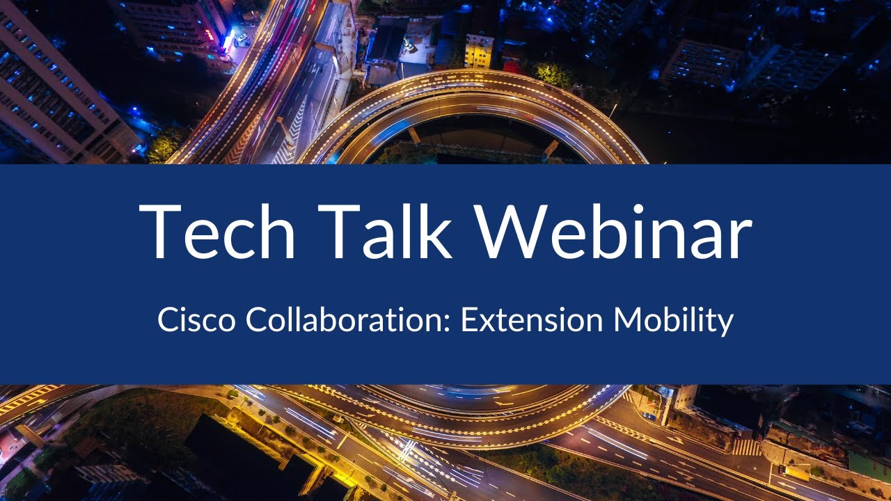Cisco Collaboration: Extension Mobility