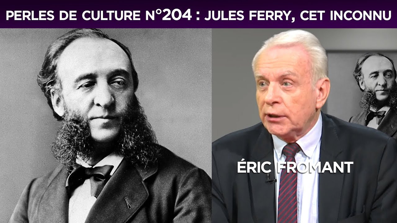 Perles de Culture n&deg;204 : Jules Ferry, cet inconnu