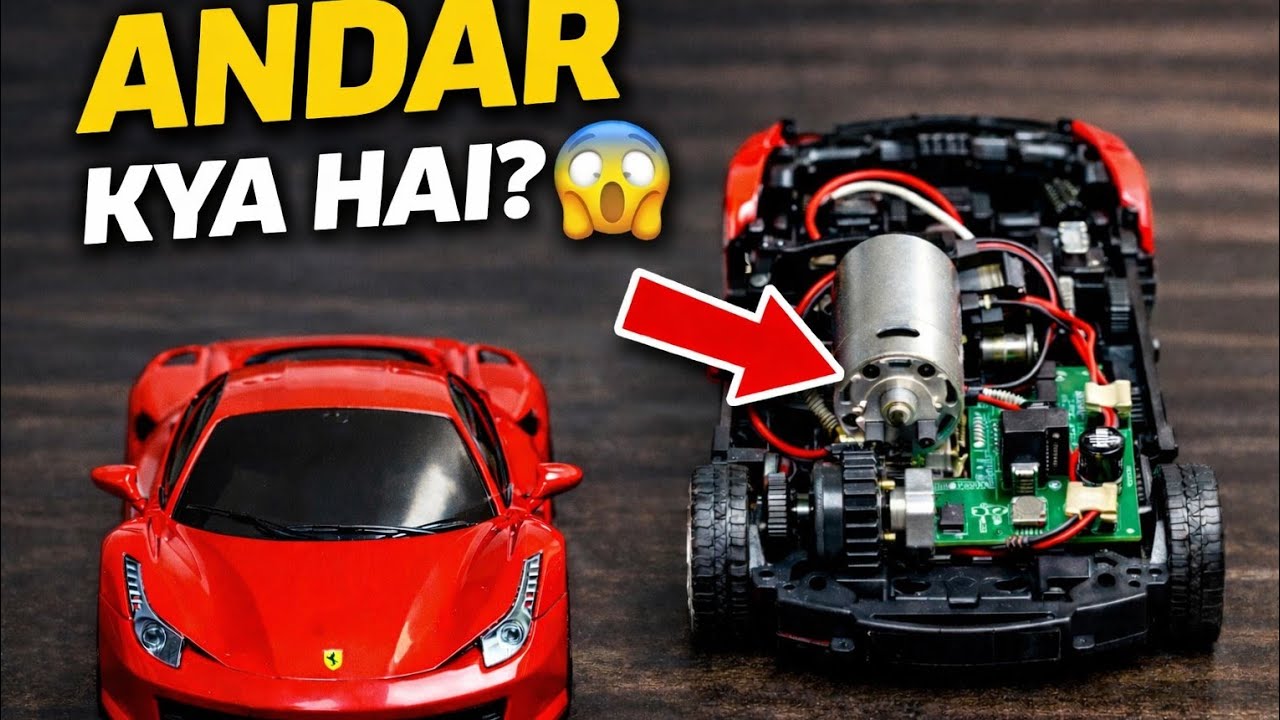 RC Car Andar Ka Maal 😱 | Iske Andar Kya Hota Hai?
