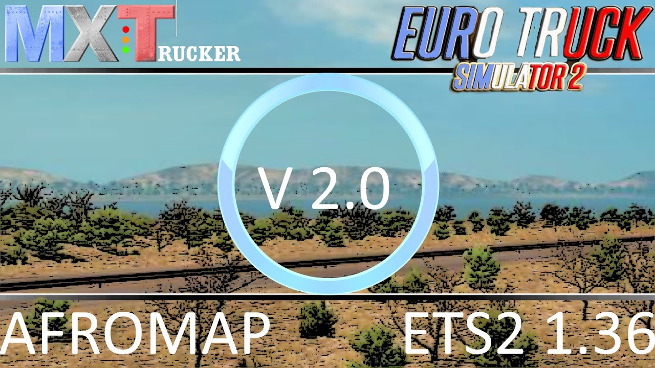 #2 ETS2 1.36 | HOW TO MODIFY & PLAY AFROMAP ? MODIFIER AFROMAP