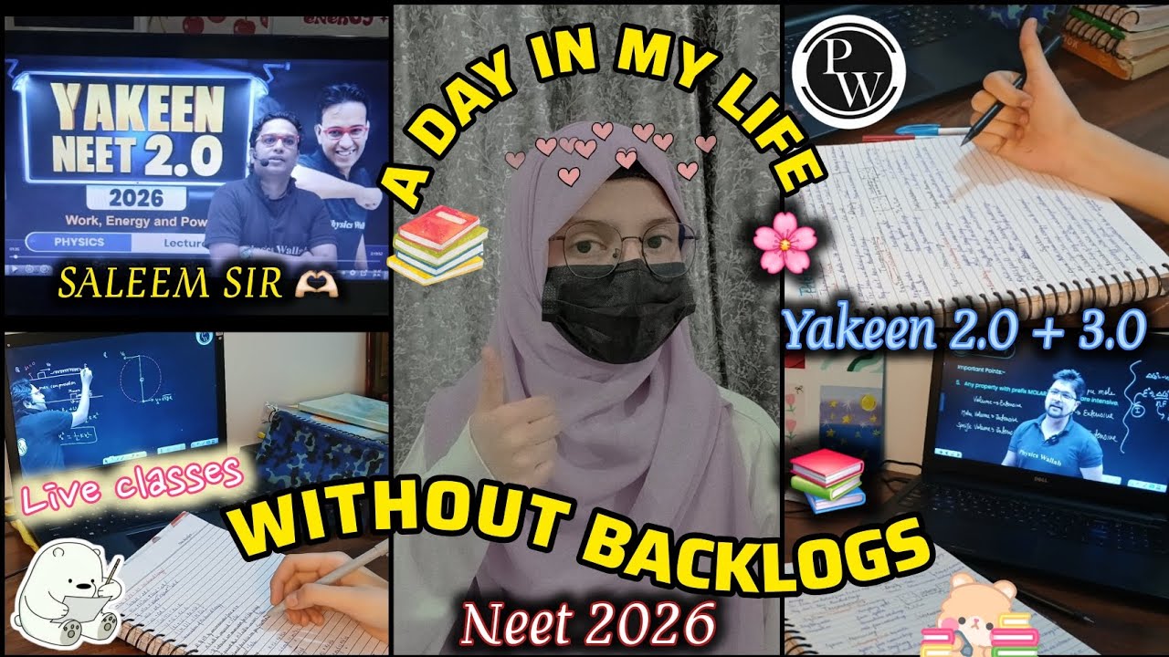 NEET 2026📚🌸|A DAY IN MY LIFE WITHOUT *BACKLOGS*😱📝PW Yakeen 2.0🔥|