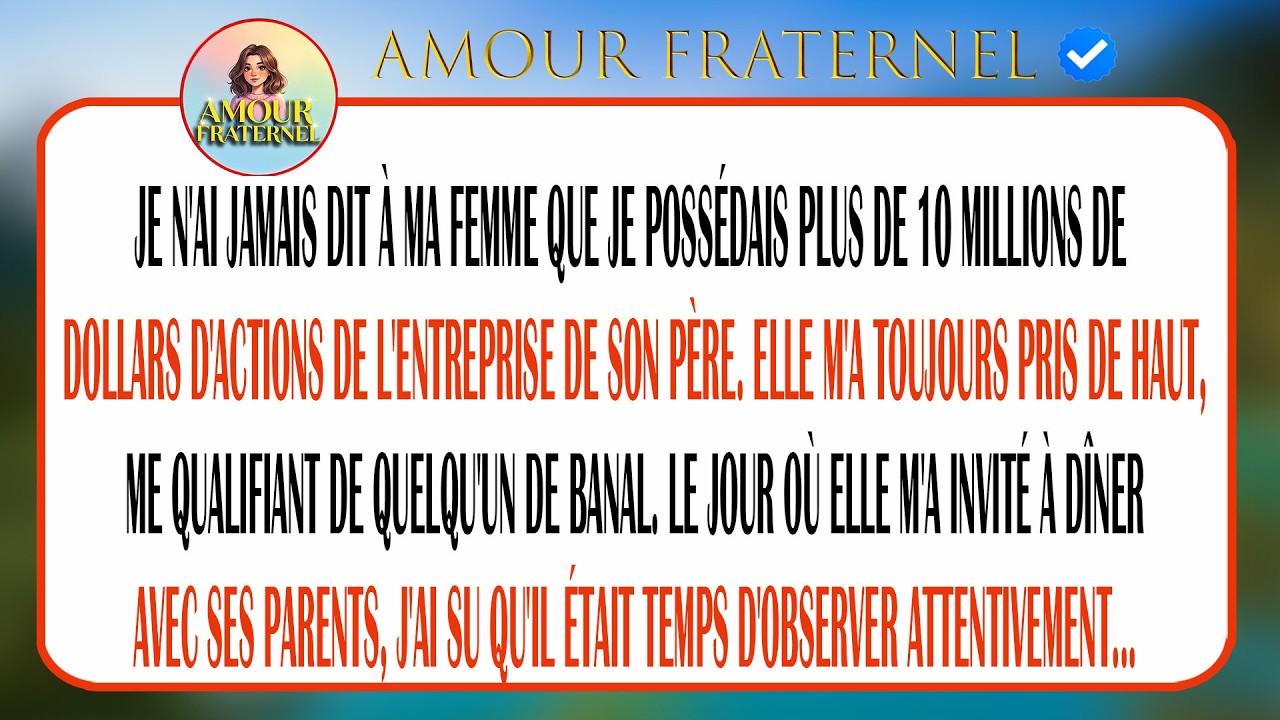 Je N’ai Jamais Dit À Ma Femme Que Je Détenais Plus De 10 M$ En Actions De L’entreprise De Son Père.