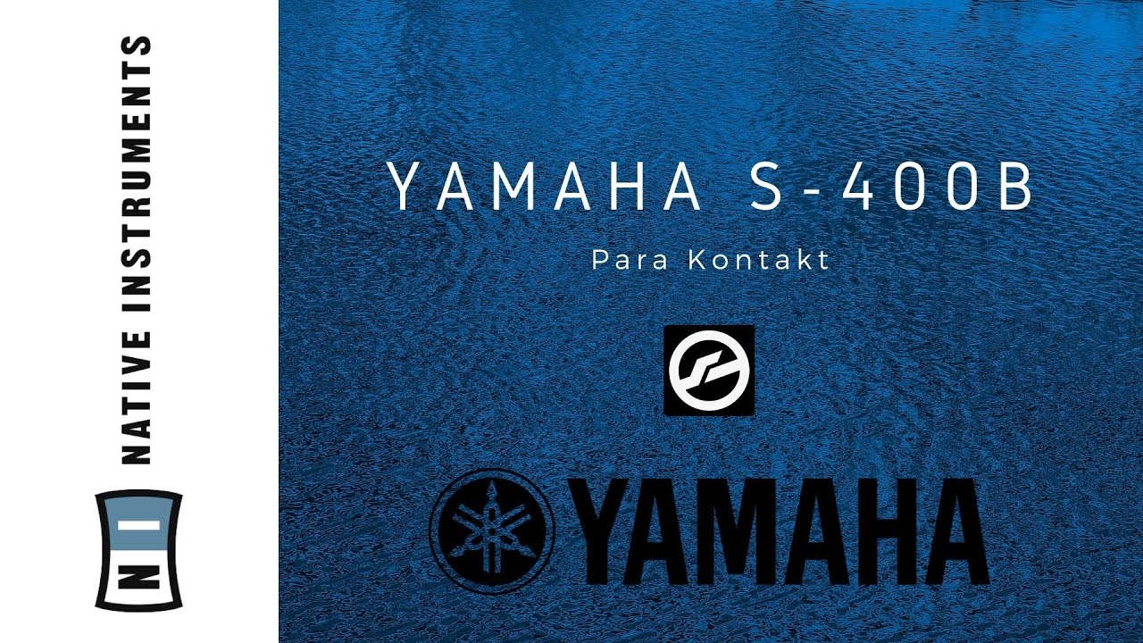 YAMAHA S-400B | KONTAKT | Win & MacOS 🎹
