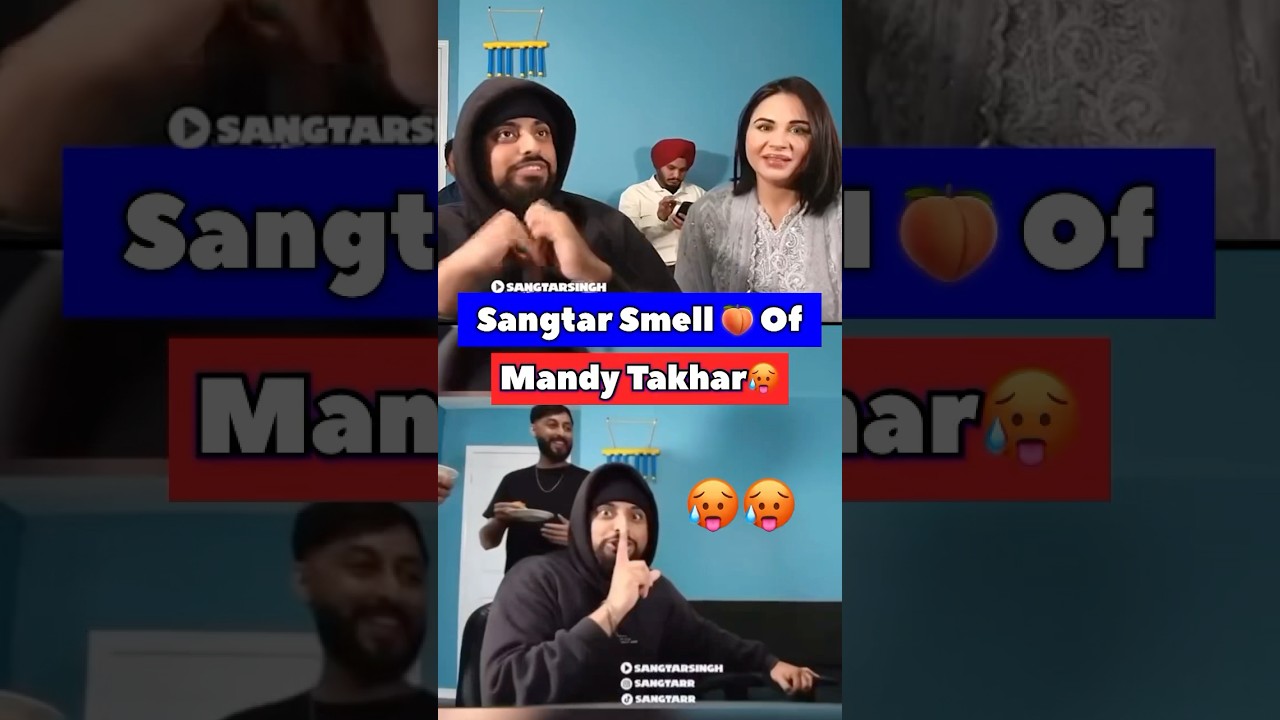 Sangtar Smell 🍑 Of Mandy Takhar 🥵 # #viralvideo