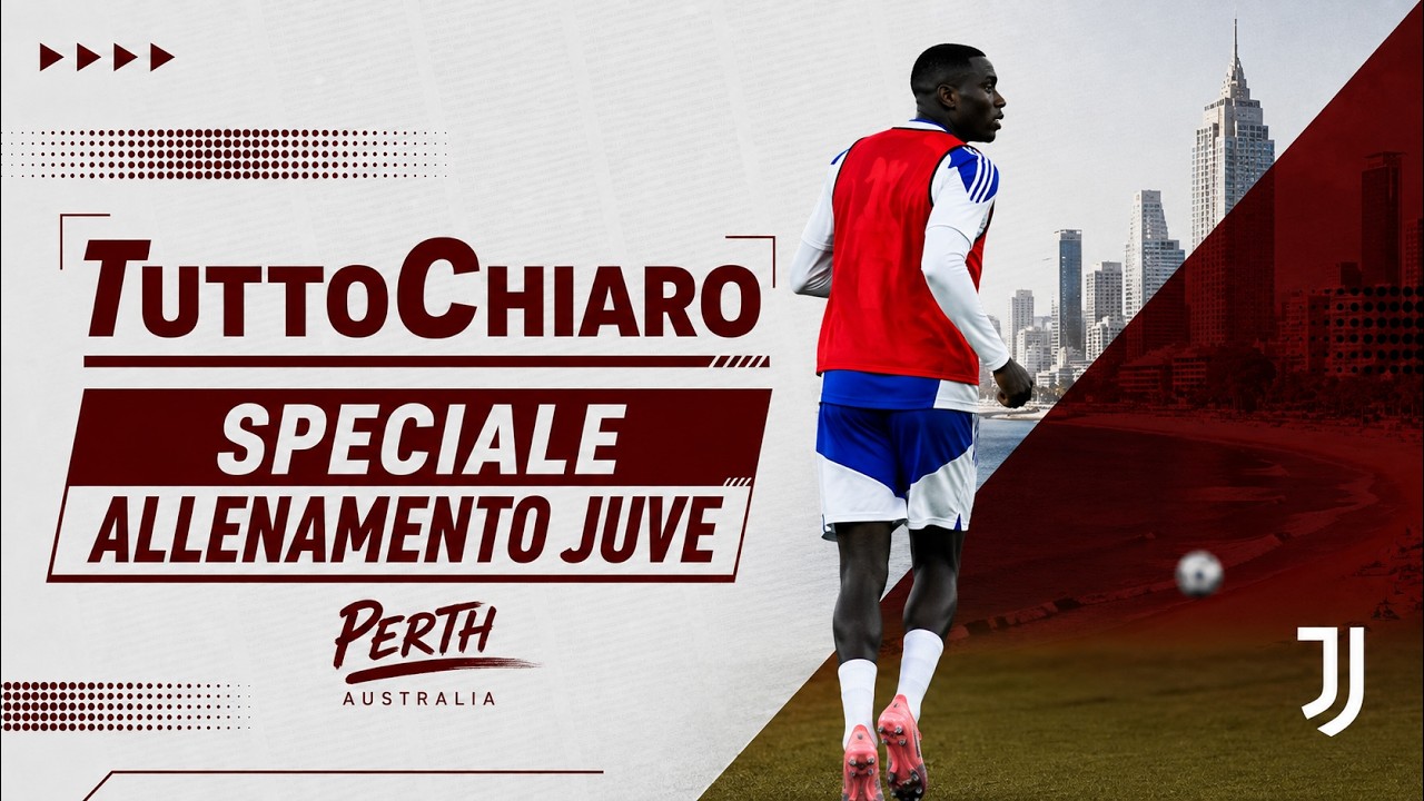 L'ALLENAMENTO JUVE DA PERTH e l'ANNUNCIO DI SPALLETTI sul MERCATO
