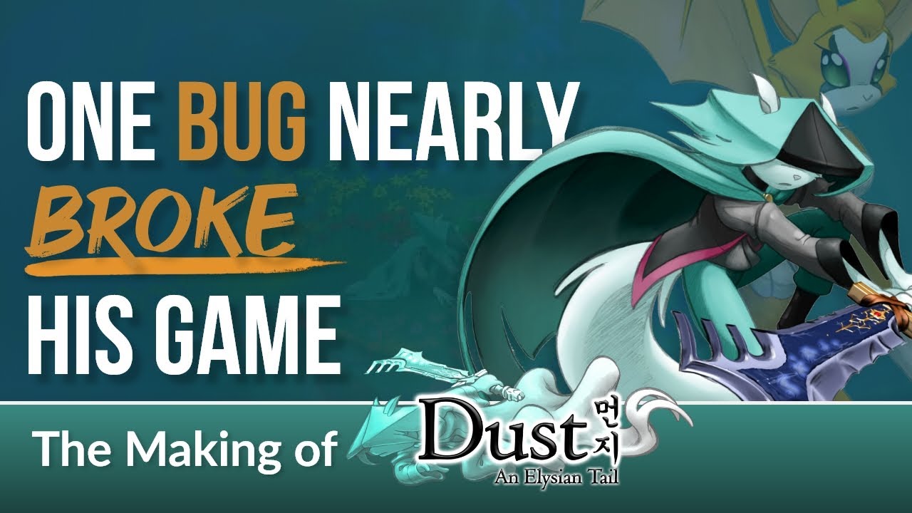 How One Bug Almost Broke His Game | The Making of Dust: An Elysian Tale #indiegame #howitwasmade