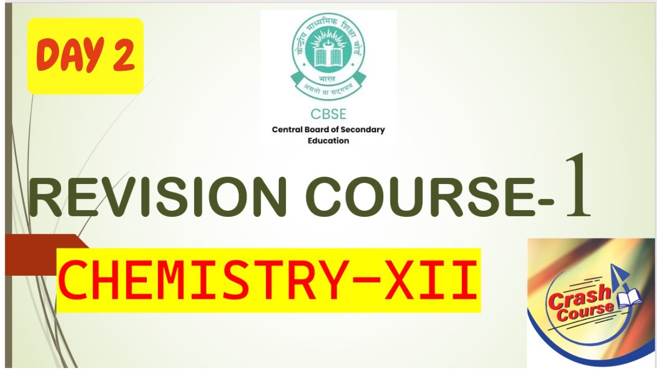 ELECTROCHEMISTRY AND SOLUTIONS DAY 2 CLASS 12 CBSE IMPORTANT TOPICS QUICK REVISION