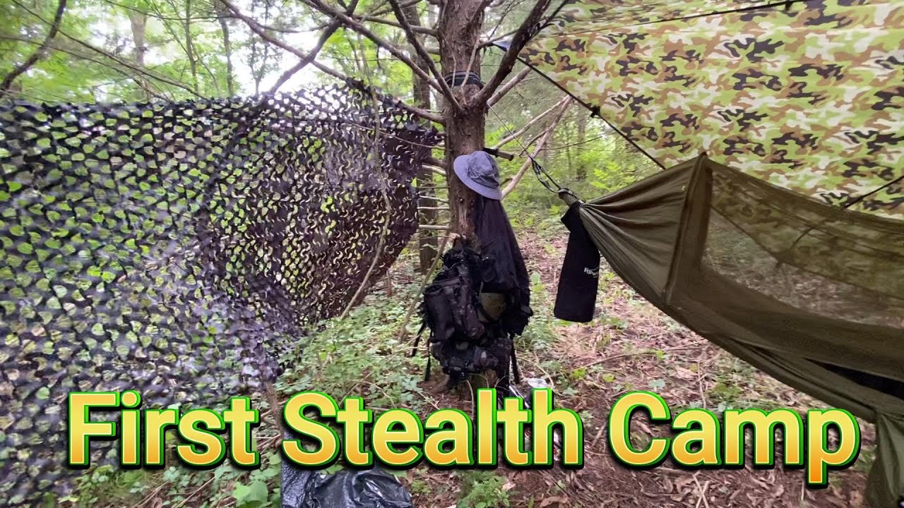 My First Stealth Camp