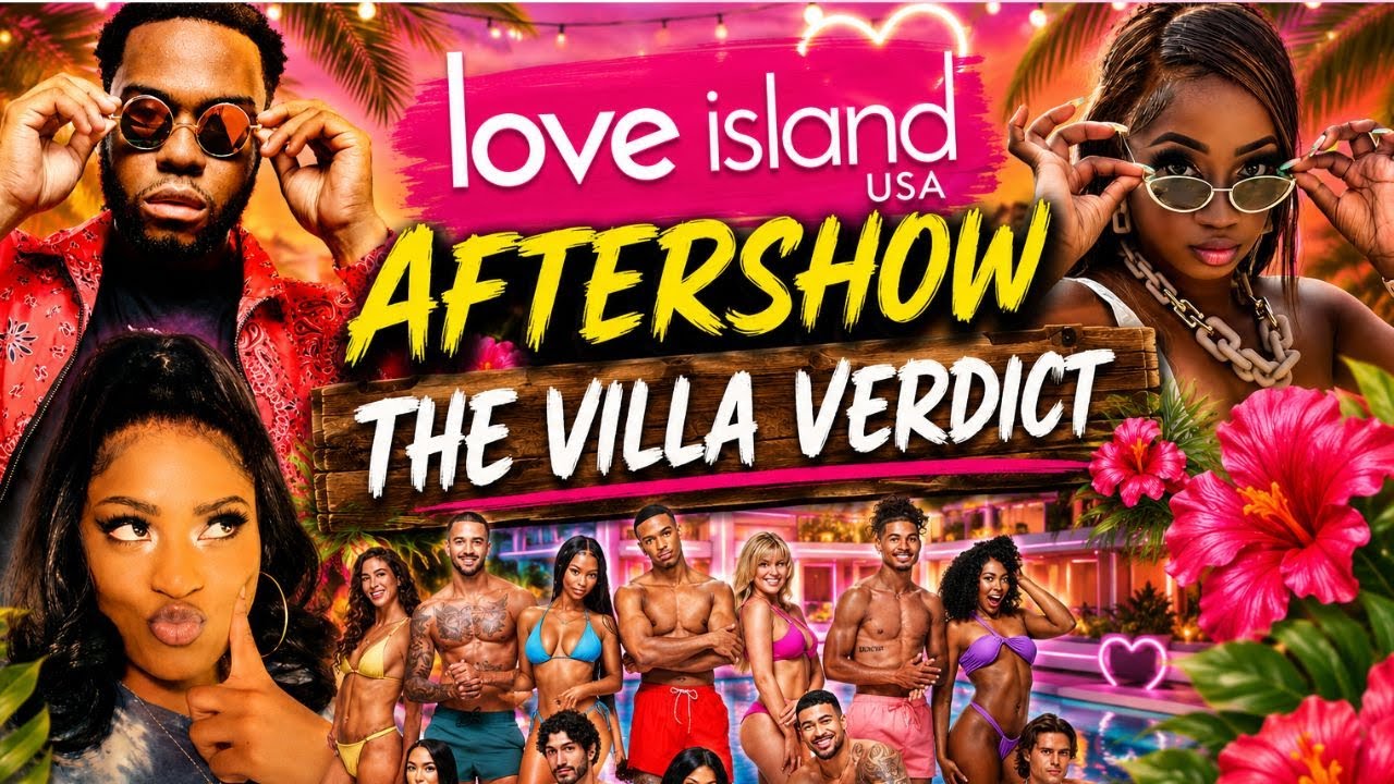 Love Island Season 8  Casa Amor Week Aftershow