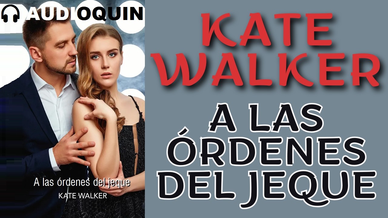 A Las Órdenes Del Jeque ✅ Audiolibro | @Audioquin