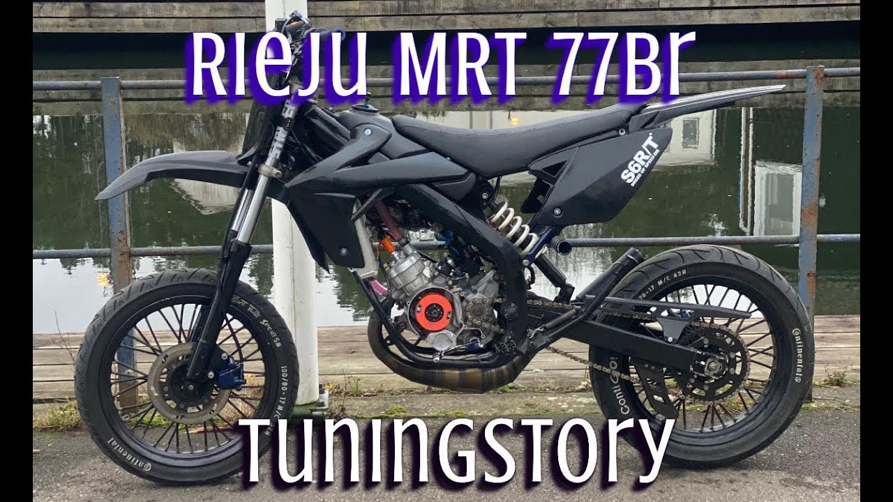 77BR TUNINGSTORY // Rieju Mrt.