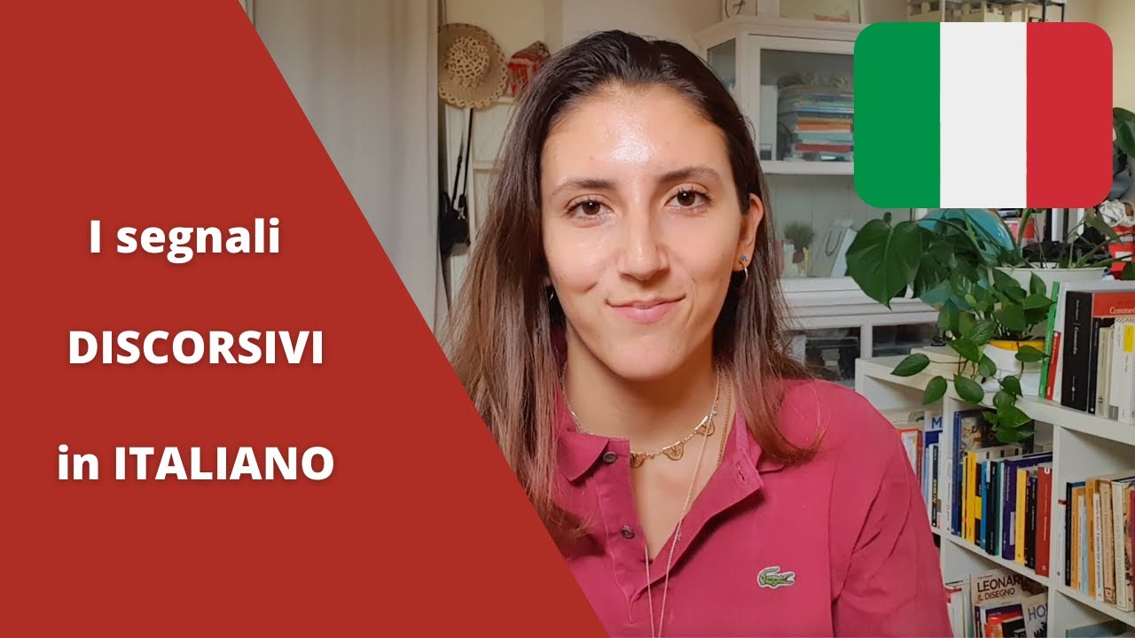 I segnali discorsivi in ITALIANO | The discursive signals in Italian