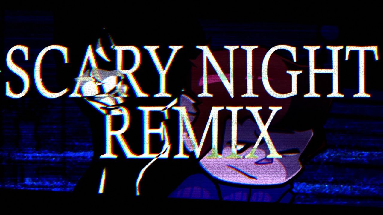 SCARY NIGHT - FUNKDELA CATALOGUE REMIX [FRIDAY NIGHT FUNKIN' REMIX]