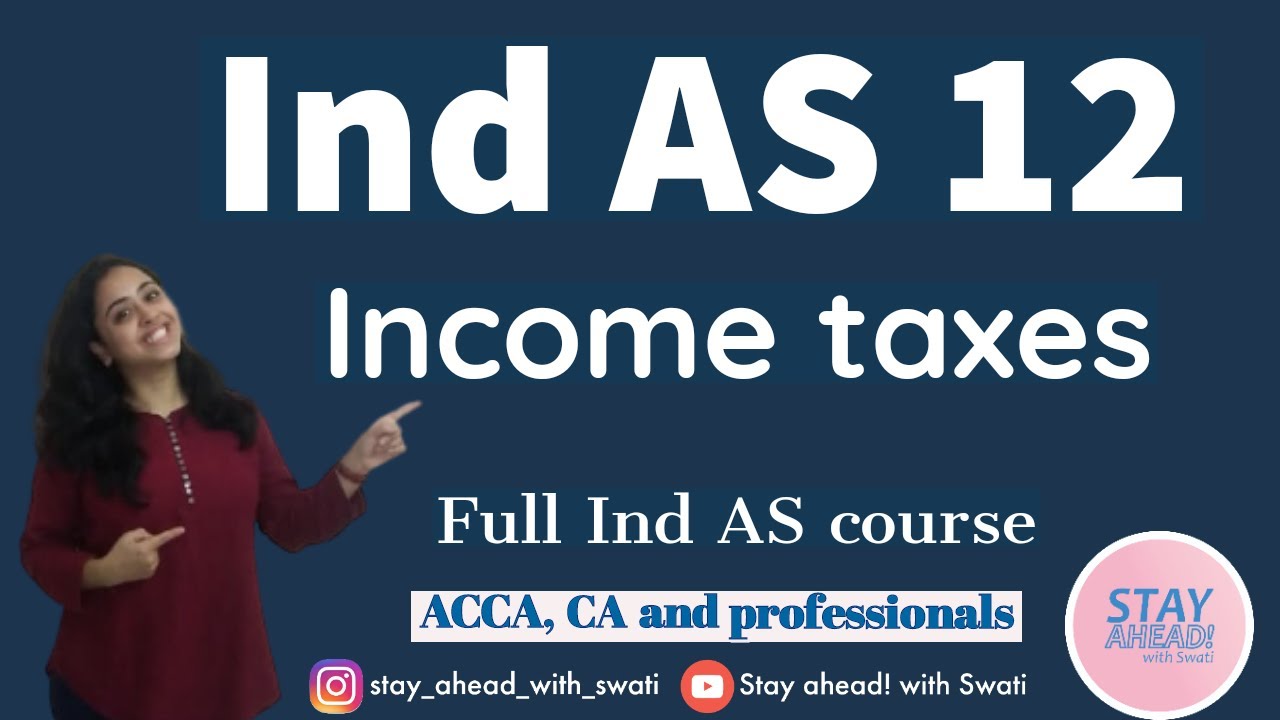 Ind AS 12- Income tax conceptual summary #Hindi #ifrs #indas #ias || By CA Swati Gupta