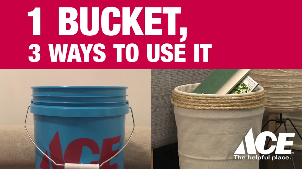 1 Bucket, 3 Ways To Use It - Ace Hardware