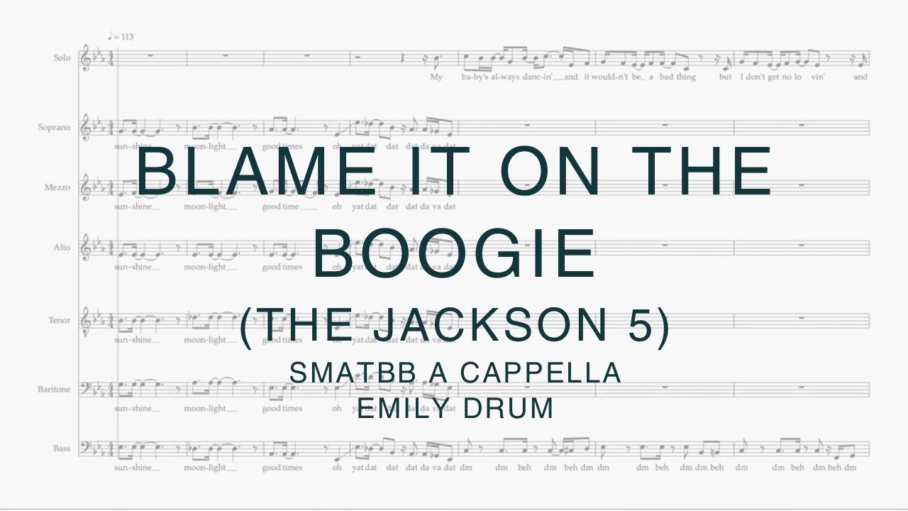 Blame it on the Boogie - SMATBB A Cappella arrangement by Emily Drum