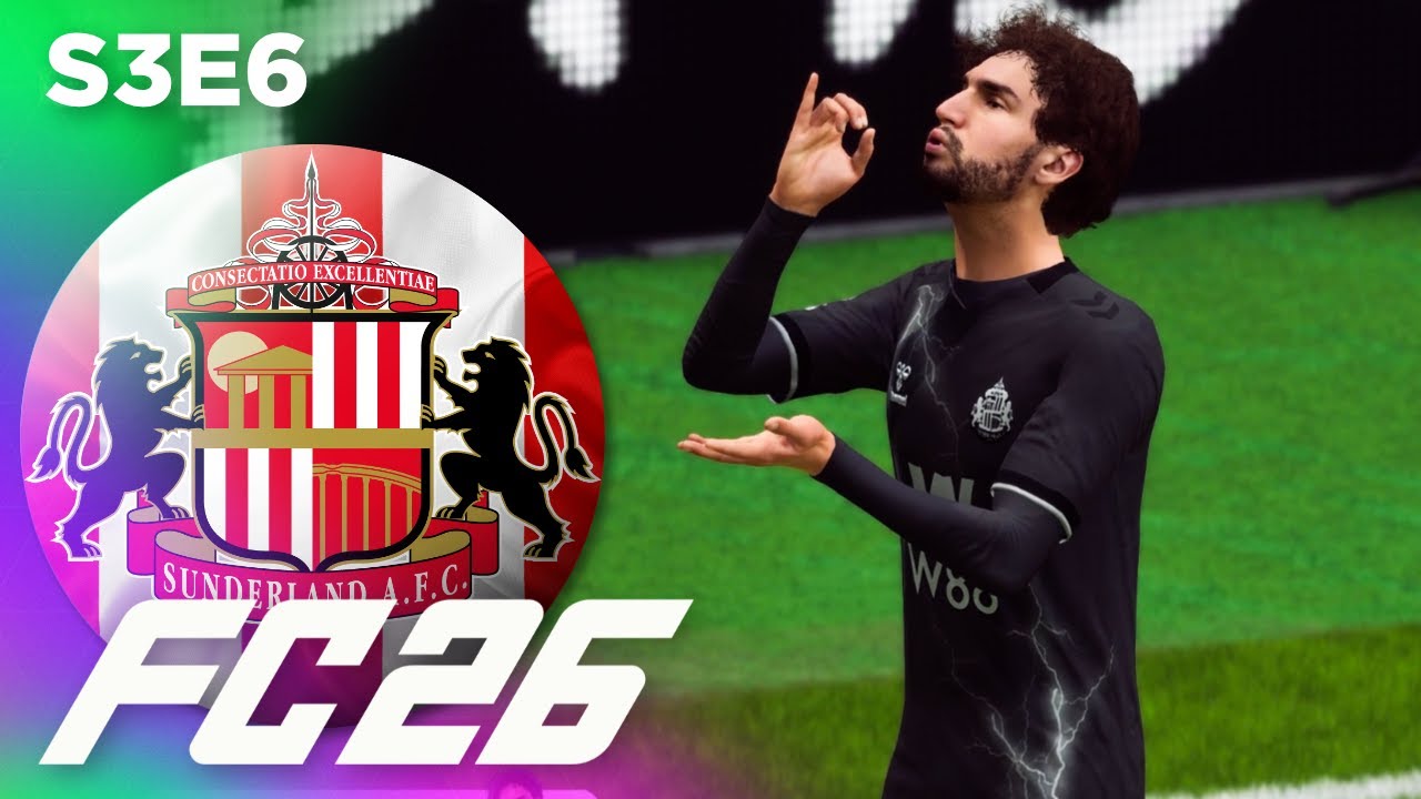 Let's DESTROY Spurs! | FC 26 Sunderland Career Mode S3E6