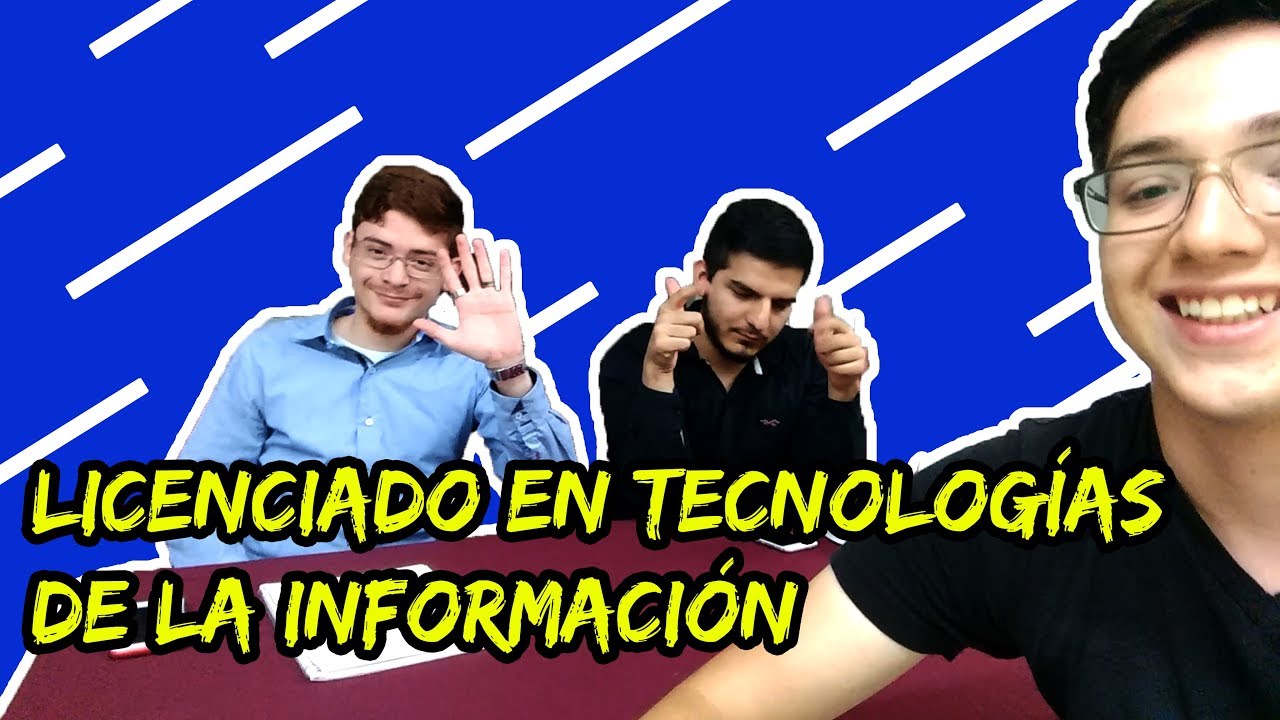 Licenciado en Tecnolog&iacute;as de la Informaci&oacute;n