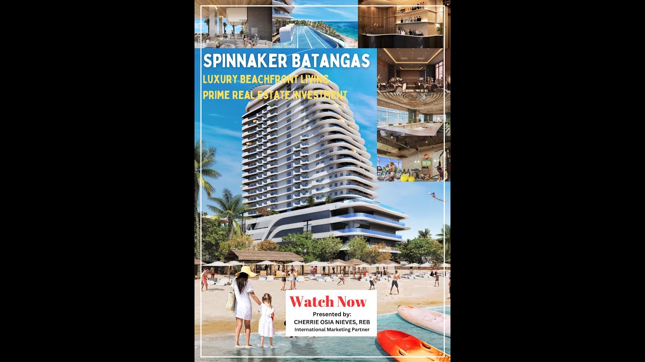Spinnaker Batangas - exclusive real estate investment in Club Laiya by Landco Pacific Corporation