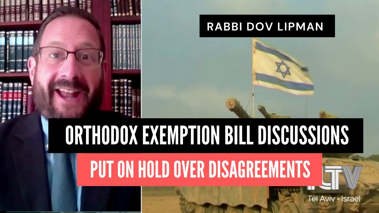 Haredi conscription bill delayed over &lsquo;disagreements&rsquo; - Rabbi Dov Lipman