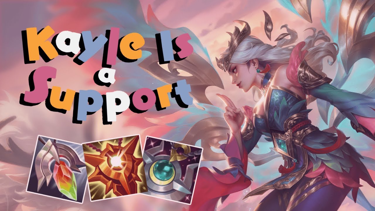 Kayle Is a Support!