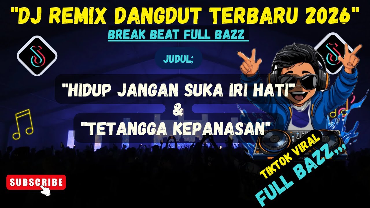 DJ Dangdut Break Beat Terbaru 2026 🔥 Full Bass || RBI Remix 🎵 JANGAN IRI HATI 🎵 TETANGGA KEPANASAN